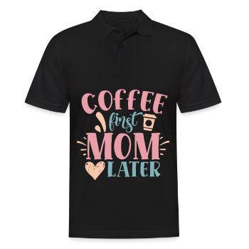coffee first then mom mom mom coffee mom - Men's Polo Shirt - black - Front - Kai (181cm)