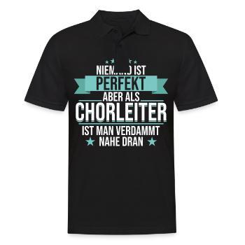 Chor Chorleiter Dirigent Chorleitung Spruch - Männer Poloshirt - Schwarz - Vorne - Kai (181cm)
