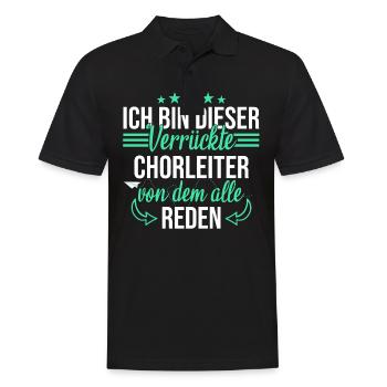 Chor Chorleiter Dirigent Chorleitung Spruch - Männer Poloshirt - Schwarz - Vorne - Kai (181cm)