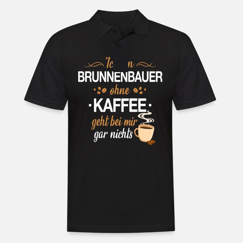 Brunnenbauer Brunnenbau Bauarbeiter Beruf Spruch - Männer Poloshirt - Schwarz