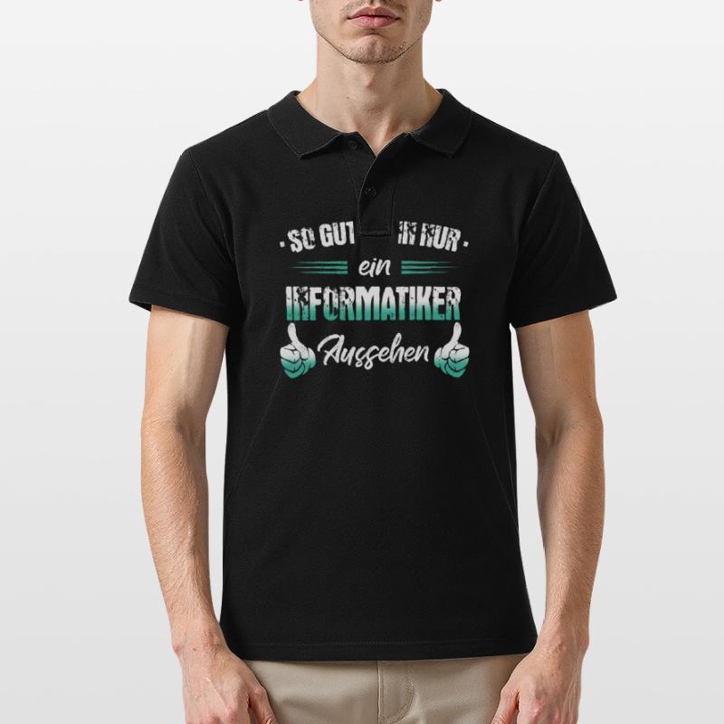 Informatiker Programmierer Informatik Spruch Männer Poloshirt