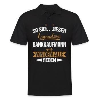 Bankkaufmann Bänker Finanzen Beruf Spruch - Männer Poloshirt - Schwarz - Vorne - Kai (181cm)