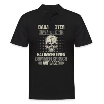 Bauarbeiter Baustelle Baggerfahrer Spruch - Männer Poloshirt - Schwarz - Vorne - Kai (181cm)