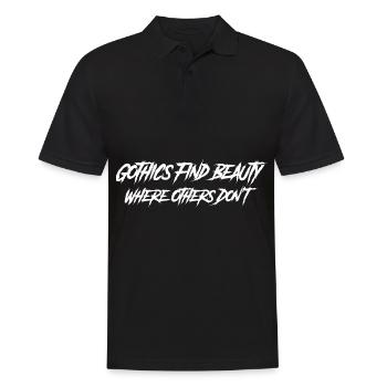 Les gothiques gothiques trouvent la beauté là où les autres ne le font pas - Polo Homme - noir - Devant - Kai (181cm)