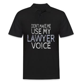 Don’t Make Me Use My Lawyer Voice Lawyer Poison - Polo Homme - noir - Devant - Kai (181cm)