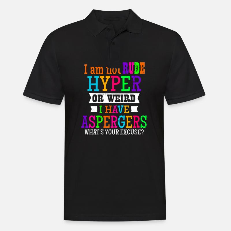 Aspergers je ne suis pas impoli hyper ou cadeau étrange - Polo Homme - noir