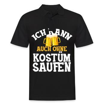 Karneval Fasching Spruch saufen ohne kostüm - Männer Poloshirt - Schwarz - Vorne - Kai (181cm)