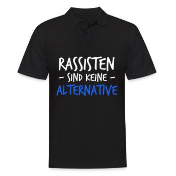 Rassisten sind keine Alternative | Politik Demo - Männer Poloshirt - Schwarz - Vorne - Kai (181cm)