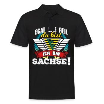Egal Wie Geil Du Bist Ich Bin Sachse! - Männer Poloshirt - Schwarz - Vorne - Kai (181cm)
