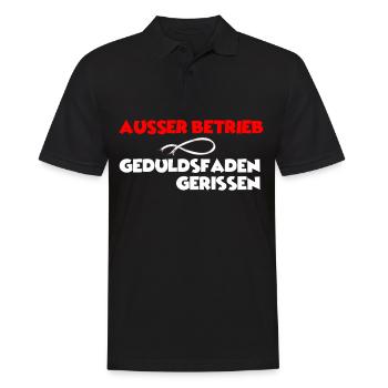Ausser Betrieb, Geduldsfaden gerissen Sprücheshirt - Männer Poloshirt - Schwarz - Vorne - Kai (181cm)