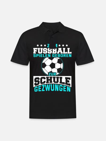 Fußball Schule Kinder Lustig Spruch Geschenk - Männer Poloshirt - Schwarz