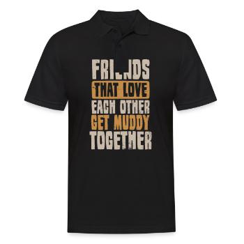 Mud Run Friends Get Muddy Together Geschenk - Männer Poloshirt - Schwarz - Vorne - Kai (181cm)