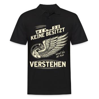 Wenn du keine Besitzt wirst du es nie verstehen - Männer Poloshirt - Schwarz - Vorne - Kai (181cm)