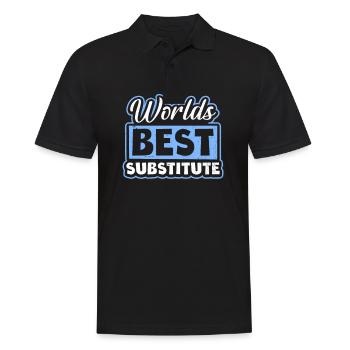 Substitute Teacher Worlds Best Substitute Gift - Men's Polo Shirt - black - Front - Kai (181cm)