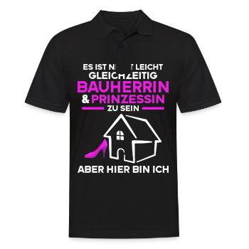 Es Ist nicht leicht Bauherrin und Prinzessin sein - Männer Poloshirt - Schwarz - Vorne - Kai (181cm)