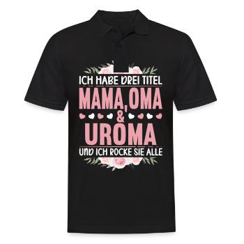 Ich habe drei Titel Mama Oma Uroma und ich Rocke - Männer Poloshirt - Schwarz - Vorne - Kai (181cm)