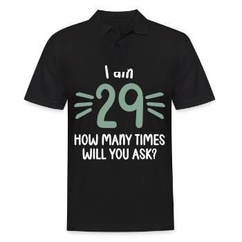 I am 29 as often still 30 years 30th birthday - Men's Polo Shirt - black - Front - Kai (181cm)