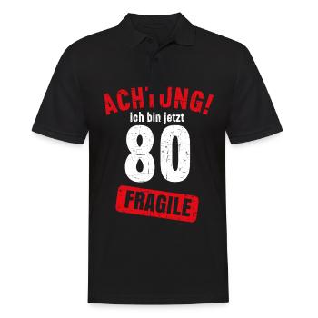 Achtung Ich bin jetzt 80 Fragile 80. Geburtstag - Männer Poloshirt - Schwarz - Vorne - Kai (181cm)