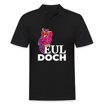 Eul Doch Pinke Eule sitzt auf Spruch Eul Doch und - Männer Poloshirt - Schwarz - Vorne - Kai (181cm)