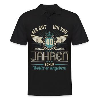 Als Gott mich vor 40 Jahren schuf wollte angeben - Männer Poloshirt - Schwarz - Vorne - Kai (181cm)