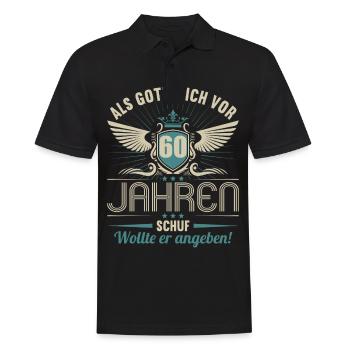 Als Gott mich vor 60 Jahren schuf wollte angeben - Männer Poloshirt - Schwarz - Vorne - Kai (181cm)