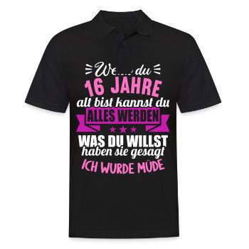 Wenn du groß bist ich wurde Müde 16. Geburtstag - Männer Poloshirt - Schwarz - Vorne - Kai (181cm)
