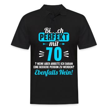 Bin ich perfekt mit 70 Jahren 70. Geburtstag - Männer Poloshirt - Schwarz - Vorne - Kai (181cm)
