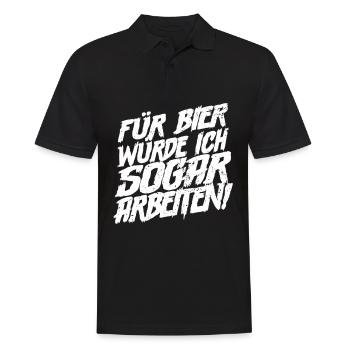 Für Bier würde ich sogar arbeiten Bier Spruch - Männer Poloshirt - Schwarz - Vorne - Kai (181cm)