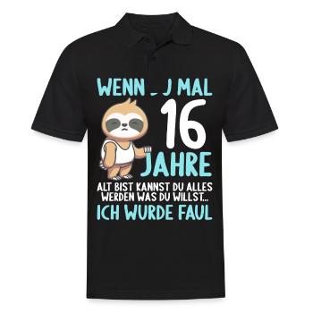 Wenn du groß bist ich wurde Faul 16. Geburtstag - Männer Poloshirt - Schwarz - Vorne - Kai (181cm)