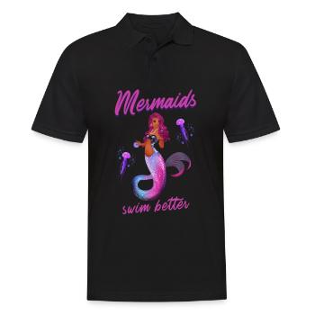 Schwimmen Spruch Lustig Mermaids Swim Better - Männer Poloshirt - Schwarz - Vorne - Kai (181cm)