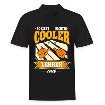So Sieht Ein Richtig Cooler Lehrer Aus - Männer Poloshirt - Schwarz - Vorne - Kai (181cm)