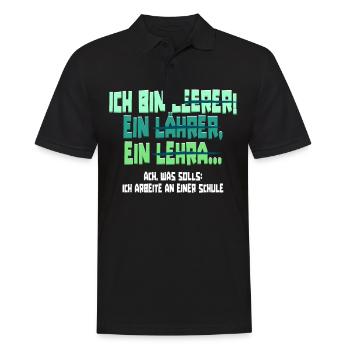 Lehrer Lehrerin Klassenlehrer Ich Bin Leerer - Männer Poloshirt - Schwarz - Vorne - Kai (181cm)