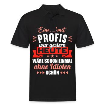 Einmal mit Profis war gestern einmal ohne Idioten - Männer Poloshirt - Schwarz - Vorne - Kai (181cm)