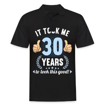 it took me 30 Years to look this good 30 Birthday - Männer Poloshirt - Schwarz - Vorne - Kai (181cm)