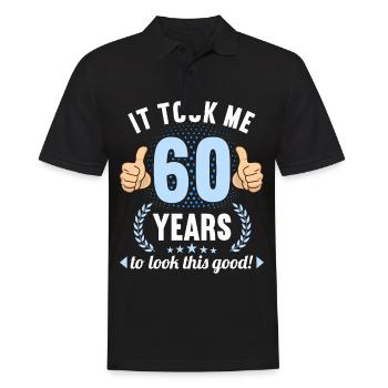 it took me 60 Years to look this good 60 Birthday - Männer Poloshirt - Schwarz - Vorne - Kai (181cm)