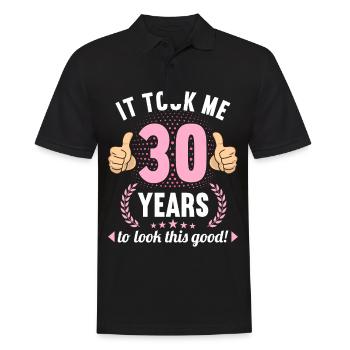 it took me 30 Years to look this good 30 Birthday - Men's Polo Shirt - black - Front - Kai (181cm)