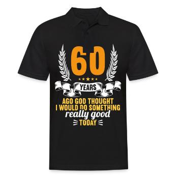 60 years ago God thought good 60 birthday - Men's Polo Shirt - black - Front - Kai (181cm)
