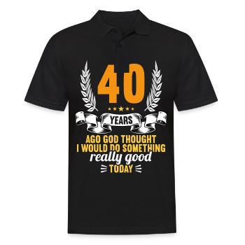 40 years ago God thought good 40 birthday - Men's Polo Shirt - black - Front - Kai (181cm)