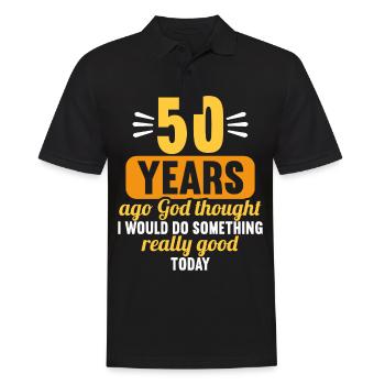 50 years ago God thought good 50 birthday - Men's Polo Shirt - black - Front - Kai (181cm)