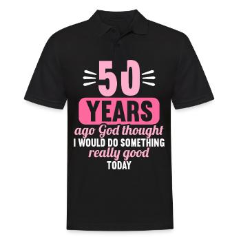 50 years ago God thought good 50 birthday - Men's Polo Shirt - black - Front - Kai (181cm)