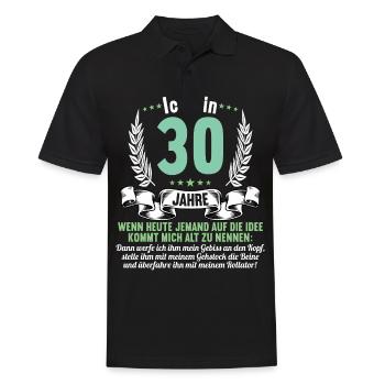 30 Jahre idee mich alt zu nennen 30 Geburtstag - Männer Poloshirt - Schwarz - Vorne - Kai (181cm)