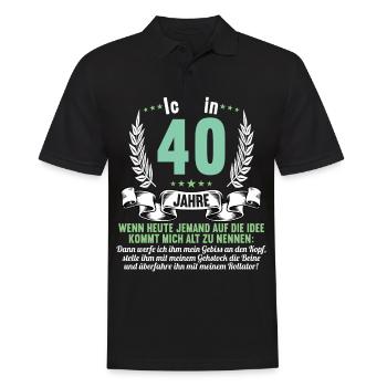 40 Jahre idee mich alt zu nennen 40 Geburtstag - Männer Poloshirt - Schwarz - Vorne - Kai (181cm)