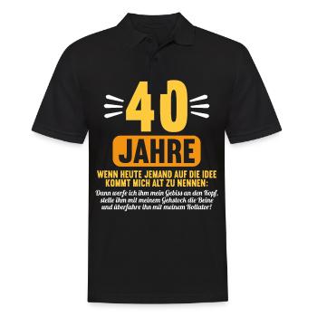 40 Jahre idee mich alt zu nennen 40 Geburtstag - Männer Poloshirt - Schwarz - Vorne - Kai (181cm)