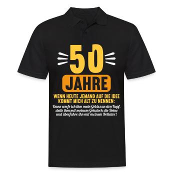 50 Jahre idee mich alt zu nennen 50 Geburtstag - Männer Poloshirt - Schwarz - Vorne - Kai (181cm)
