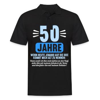 50 Jahre idee mich alt zu nennen 50 Geburtstag - Männer Poloshirt - Schwarz - Vorne - Kai (181cm)
