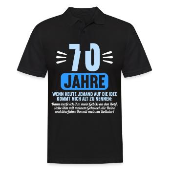 70 Jahre idee mich alt zu nennen 70 Geburtstag - Männer Poloshirt - Schwarz - Vorne - Kai (181cm)