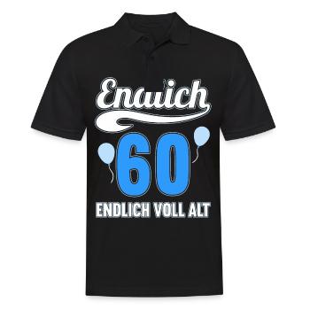 Endlich 60 Jahre endlich voll alt 60 Geburtstag - Männer Poloshirt - Schwarz - Vorne - Kai (181cm)