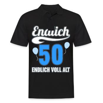 Endlich 50 Jahre endlich voll alt 50 Geburtstag - Männer Poloshirt - Schwarz - Vorne - Kai (181cm)