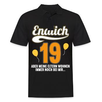 Endlich 19 aber Eltern leben bei mir 19 Geburtstag - Männer Poloshirt - Schwarz - Vorne - Kai (181cm)