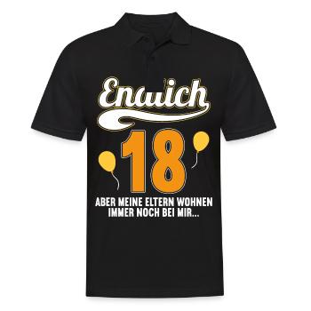 Endlich 18 aber Eltern leben bei mir 18 Geburtstag - Männer Poloshirt - Schwarz - Vorne - Kai (181cm)